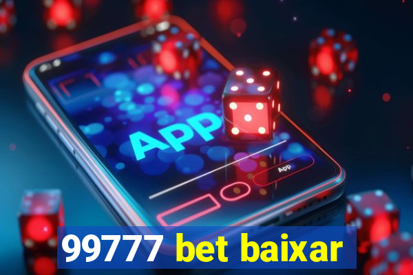 99777 bet baixar